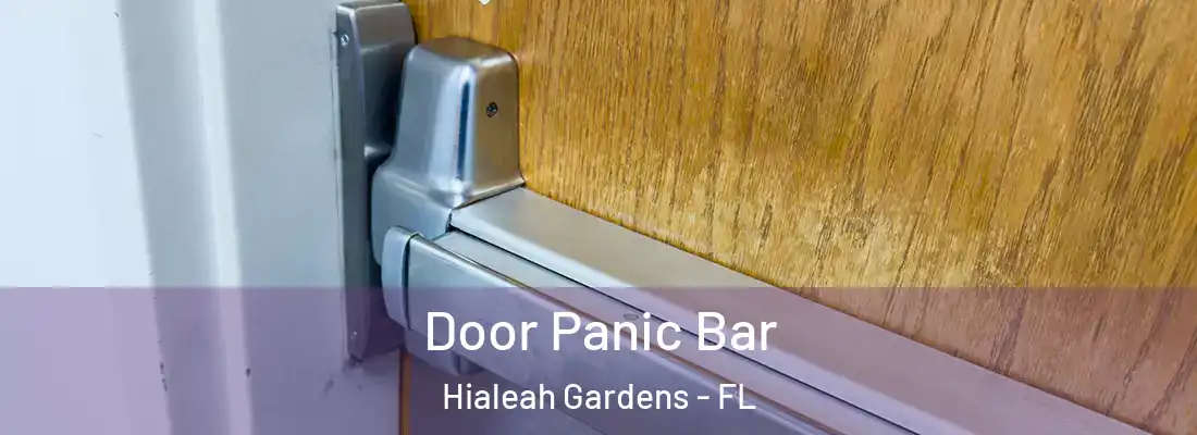 Door Panic Bar Hialeah Gardens - FL